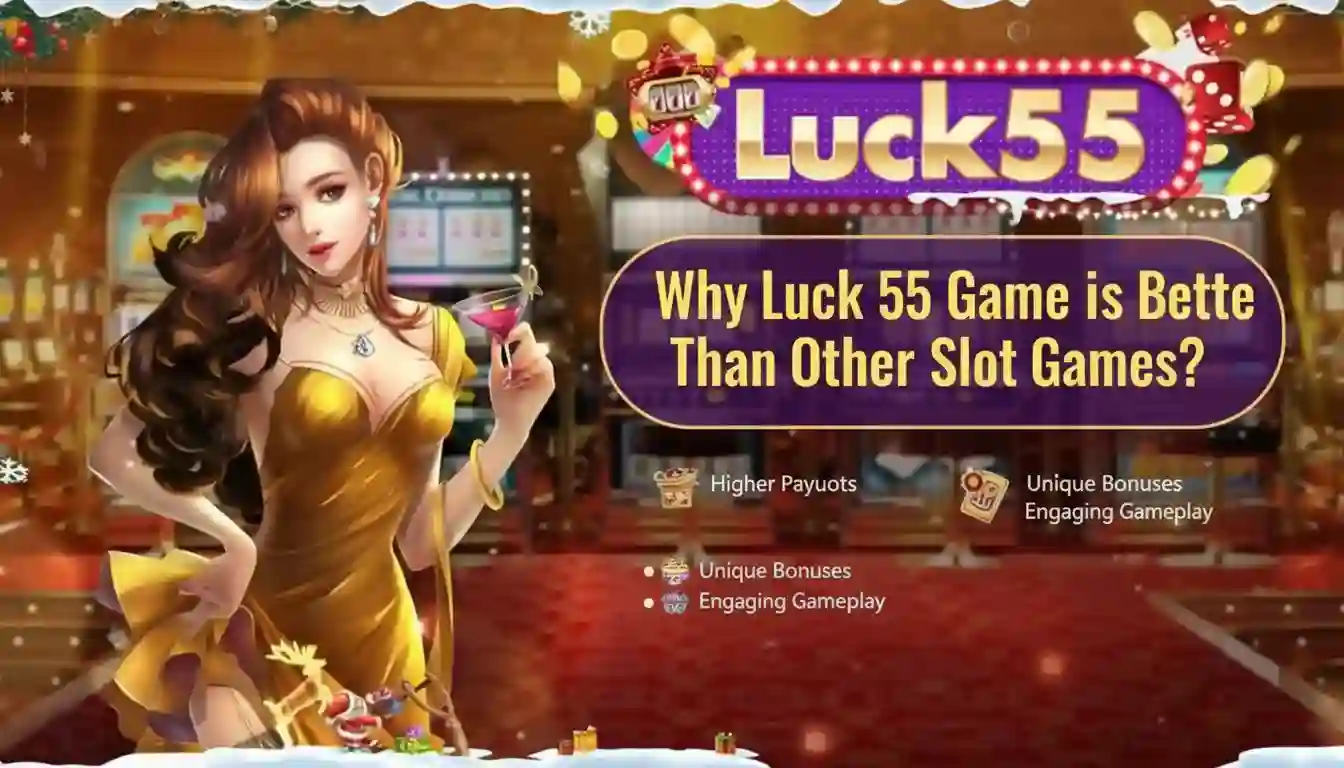 Luck 55 Game Slot Jackpot Features